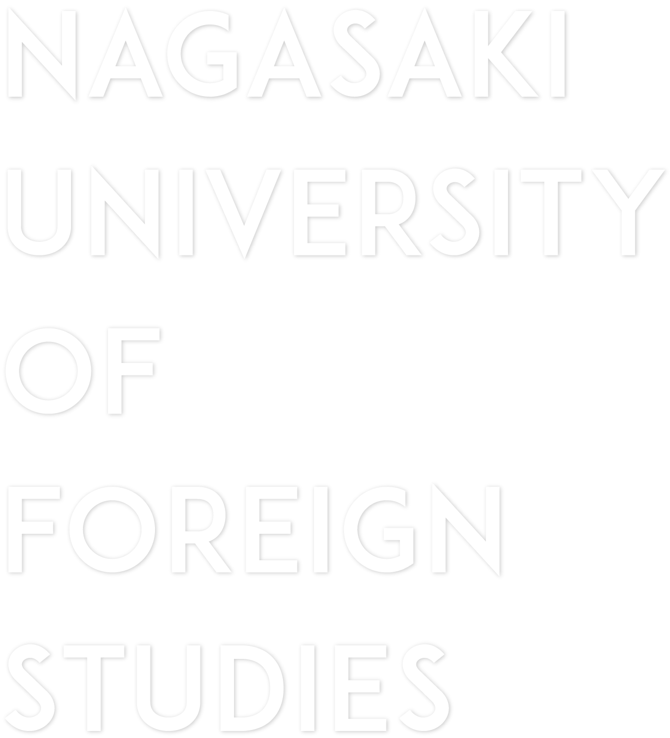 NAGASAKI UNIVERSITY OF FOREIGN STUDIES